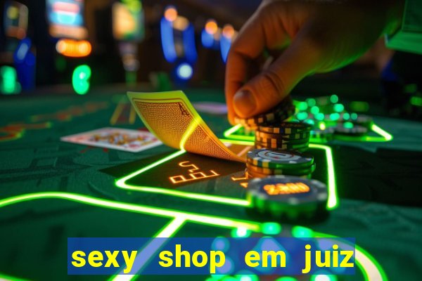 sexy shop em juiz de fora